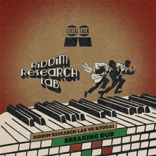 Riddim Research Lab & Kyodai - Breaking Dub / Local Talk