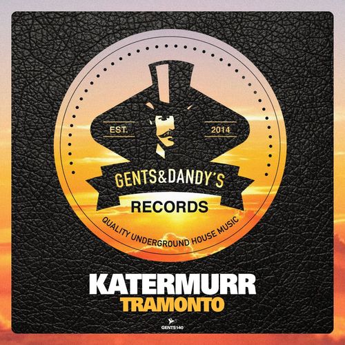 Katermurr - Tramonto / Gents & Dandy's