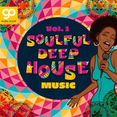 VA - Soulful Deep House Music, Vol. 1 / Global Player Music
