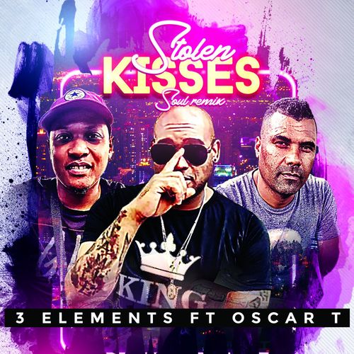 3Elements ft Oscar T - Stolen Kisses / Baainar Digital