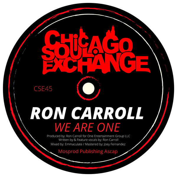 Ron Carroll - We Are One / Chicago Soul Exchange
