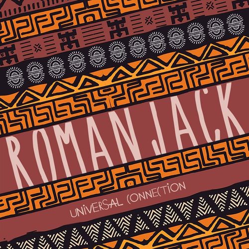 Roman Jack - Universal Connection / Afroterraneo Music