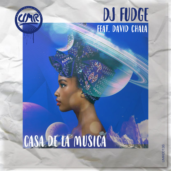 DJ Fudge ft David Chala - Casa De La Música / United Music Records