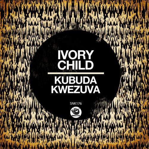 Ivory Child - Kubuda Kwezuva / Sunclock