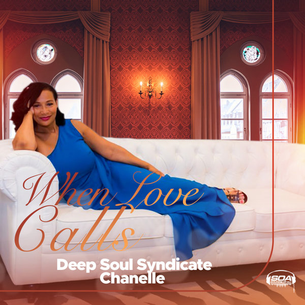 Deep Soul Syndicate & Chanelle - When Love Calls / Sounds Of Ali