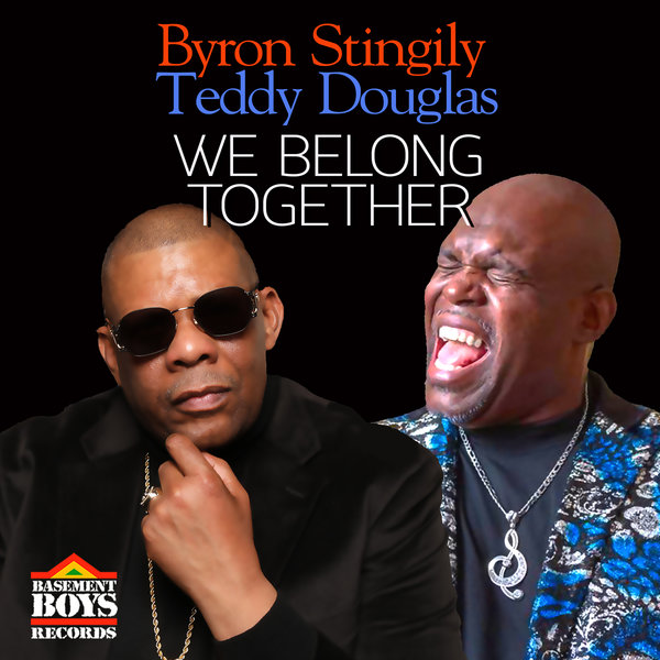 Byron Stingily & Teddy Douglas - We Belong Together / Basement Boys