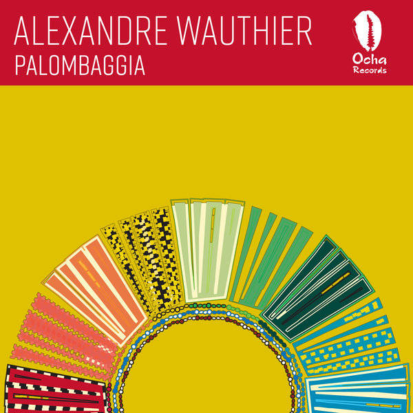 Alexandre Wauthier - Palombaggia / Ocha Records