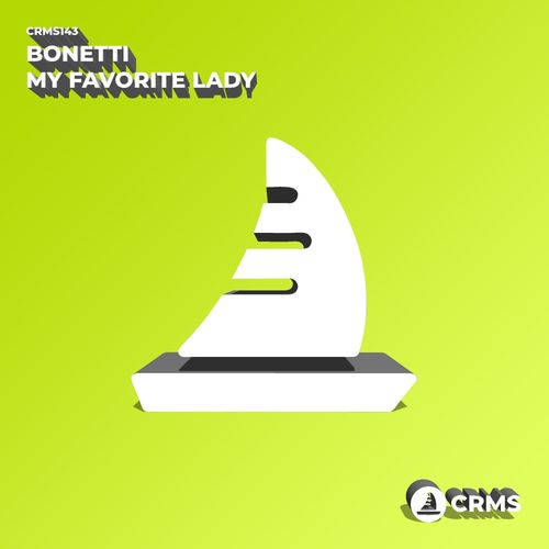 Bonetti - My Favorite Lady / CRMS Records