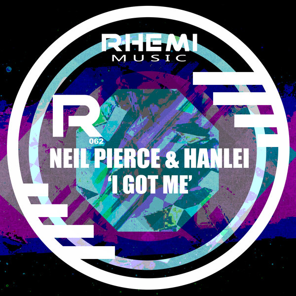 Neil pierce feat.Hanlei - I Got Me / Rhemi Music