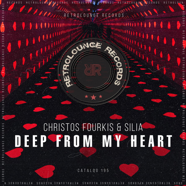 Christos Fourkis & Silia - Deep From My Heart / Retrolounge Records