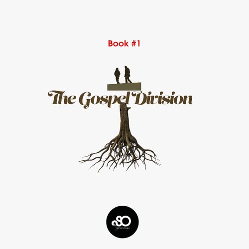 The Gospel Division - Book 1 / somanymusic