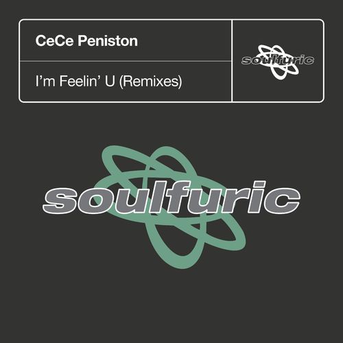 Cece Peniston - I'm Feelin' U (Remixes) / Soulfuric Recordings
