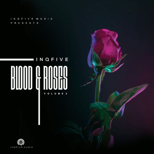 InQfive - Blood & Roses (Vol.2) / InQfive