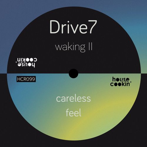 Drive7 - Waking II / House Cookin Records