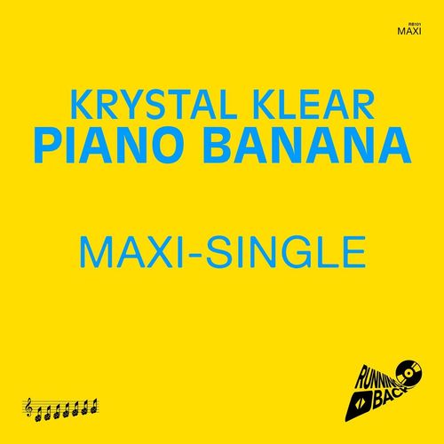 Krystal Klear - Piano Banana / Running Back