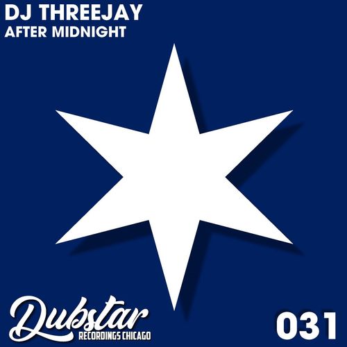 DJ ThreeJay - After Midnight / Dubstar Recordings