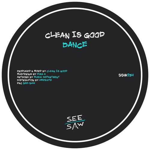Clean Is Good - Dance / See-Saw