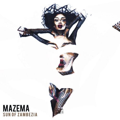 Mazema - Sun of Zambezia / IAMHER