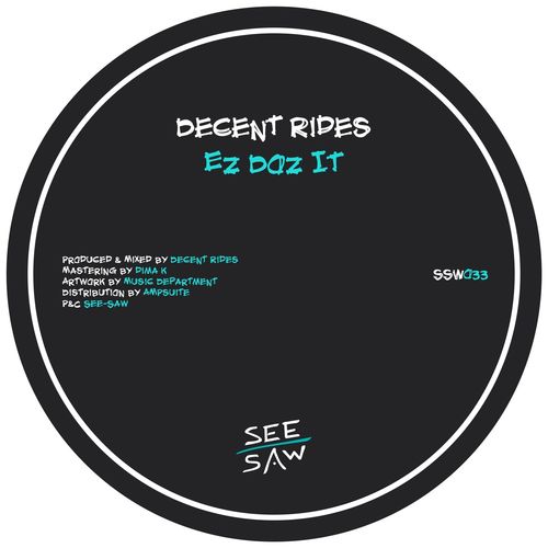 Decent Rides - Ez Doz It / See-Saw