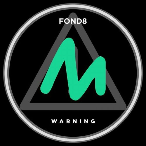 Fond8 - Warning / Metropolitan Recordings