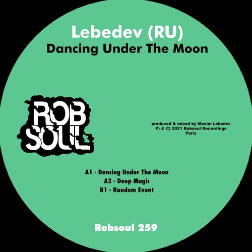 Lebedev (RU) - Dancing Under the Moon / Robsoul