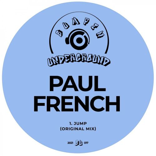 Paul French - Jump / Bumpin Underground Records