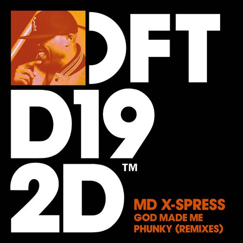 MD X-Spress - God Made Me Phunky (Remixes) / Defected Records