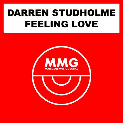 Darren Studholme - Feeling Love / Marivent Music Global