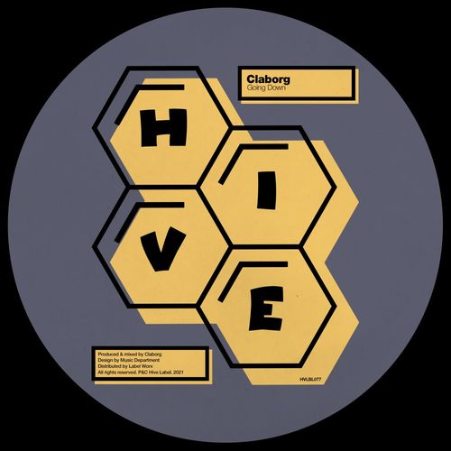 Claborg - Going Down / Hive Label