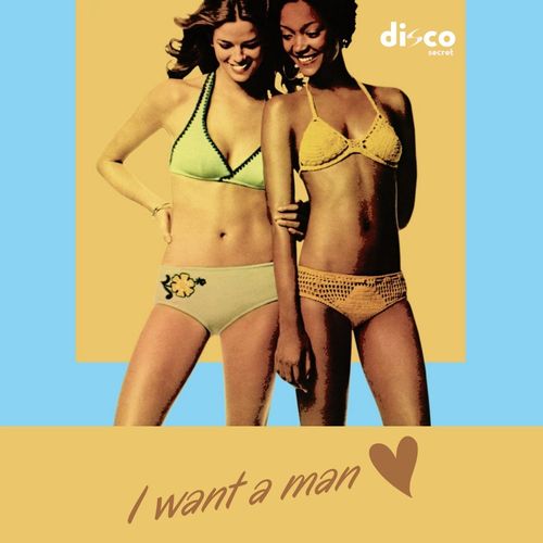 Disco Secret - I Want a Man / BeachGroove records