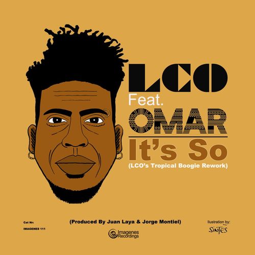 Los Charly's Orchestra ft Omar - It's So (LCO's Tropical Boogie Rework) / Imagenes