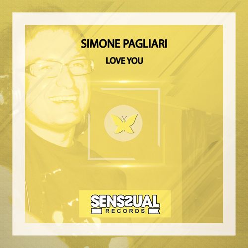 Simone Pagliari - Love You / Senssual Records