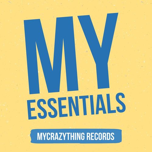 VA - My Essentials / Mycrazything Records