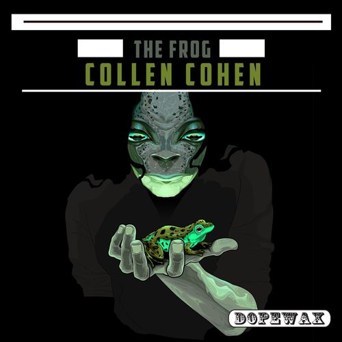 Collen Cohen - The Frog / Dopewax Records