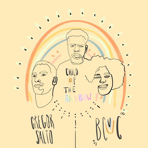 Gregor Salto & BCUC - Child of the Rainbow / Salto Sounds