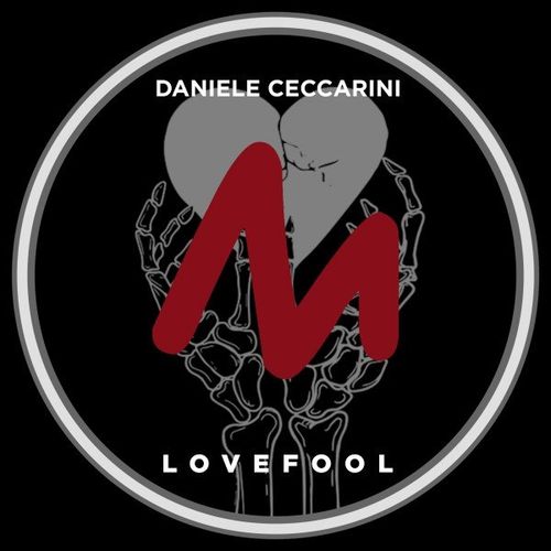 Daniele Ceccarini - Lovefool / Metropolitan Recordings