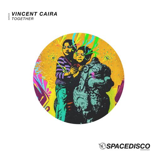 Vincent Caira - Together / Spacedisco Records