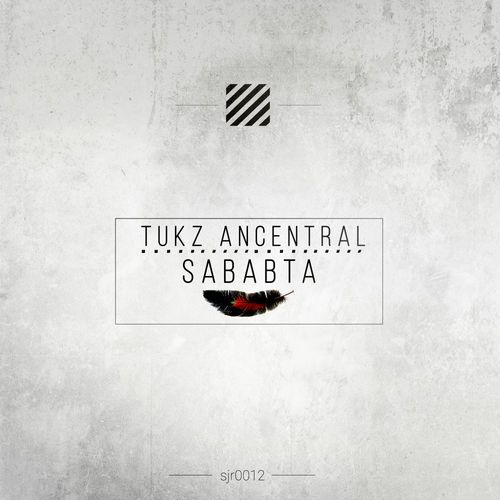 Tukz Ancestral - Sababta / Simply Jemz Records