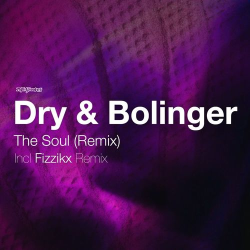 Dry & Bolinger - The Soul (Remix) / Nite Grooves