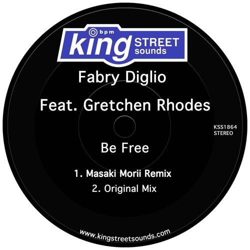 Fabry Diglio ft Gretchen Rhodes - Be Free / King Street Sounds