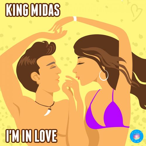 King Midas - I'm In Love / Disco Down