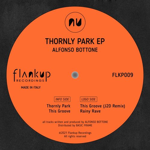 Alfonso Bottone - Thornly Park EP / Flankup Recordings