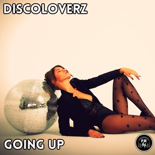 Discoloverz - Going Up / Funky Revival