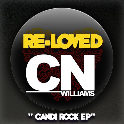 CN Williams - Candi Rock EP / Re-Loved