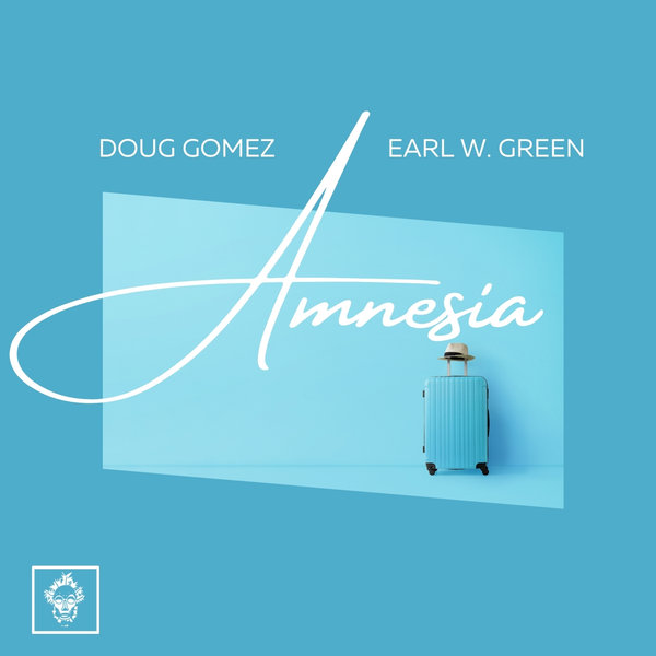 Doug Gomez ft Earl W. Green - Amnesia / Merecumbe Recordings