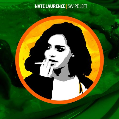 Nate Laurence - Swipe Left / Do U Boo
