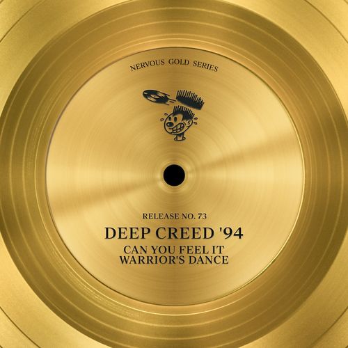 Deep Creed '94 - Can You Feel It / Warrior's Dance / Nervous Records
