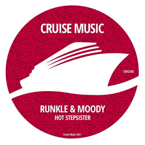 Runkle&Moody - Hot Stepsister / Cruise Music