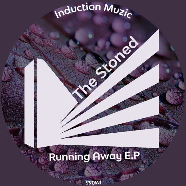 The Stoned - Running Away / Induction Muzic