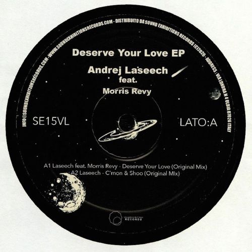 Andrej Laseech & Morris Revy - Deserve Your Love EP / Sound-Exhibitions-Records